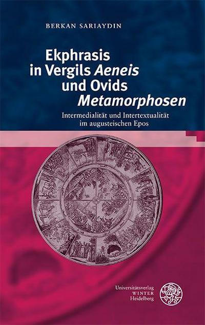 Ekphrasis in Vergils ’Aeneis’ und Ovids ’Metamorphosen’