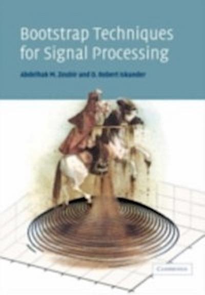 Bootstrap Techniques for Signal Processing