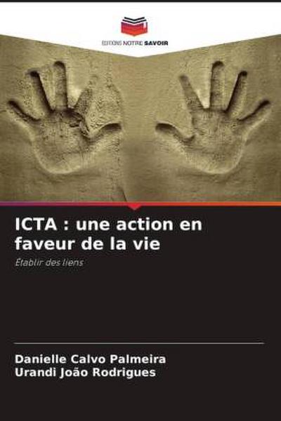 ICTA : une action en faveur de la vie