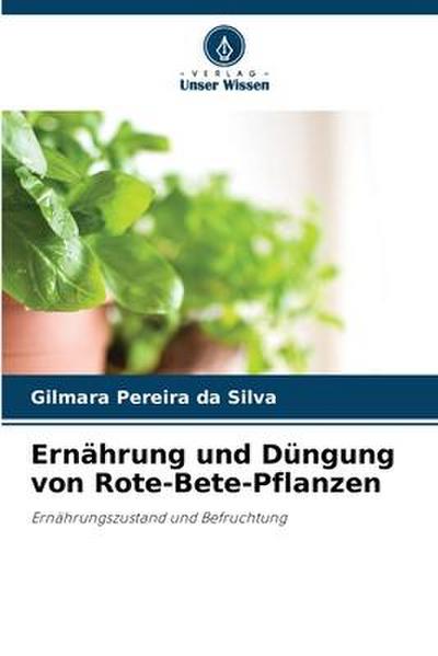 Ernährung und Düngung von Rote-Bete-Pflanzen
