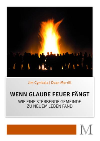 Wenn Glaube Feuer fängt