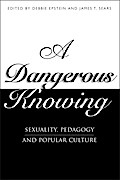 A Dangerous Knowing