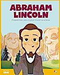 Micii eroi - Abraham Lincoln