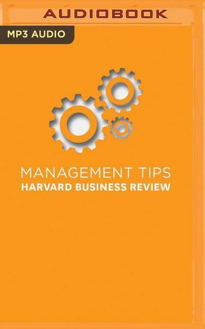 Management Tips: From Harvard Business Review