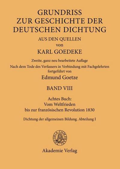 Achtes Buch: Vom Weltfrieden bis zur französischen Revolution 1830