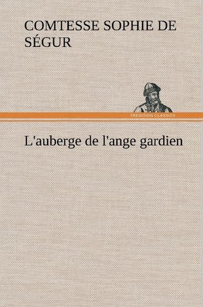 L’auberge de l’ange gardien
