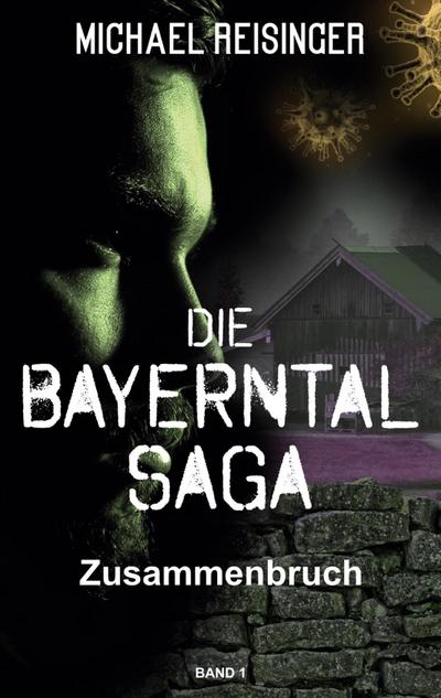 Die Bayerntal Saga