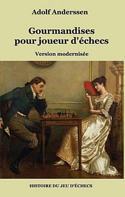 Gourmandises pour joueur d’échecs