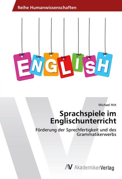 Sprachspiele im Englischunterricht