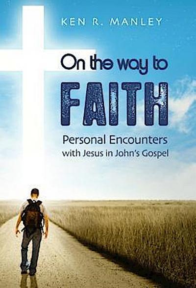On the Way to Faith