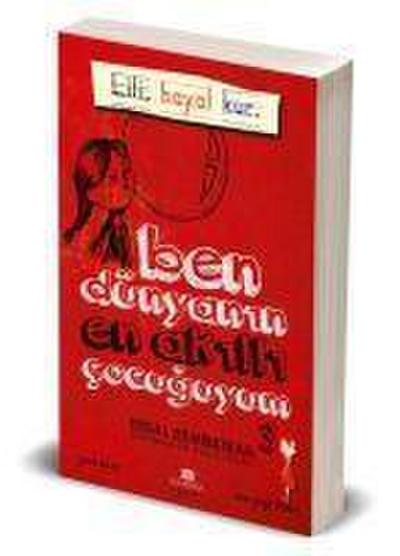 Ben Dünyanin En Akilli Cocuguyum 3