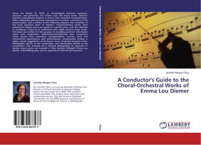 A Conductor’s Guide to the Choral-Orchestral Works of Emma Lou Diemer