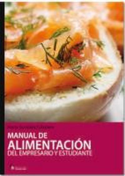 Manual de alimentación práctica para empresarios y estudiantes