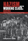 Nazism and the Working Class in Austria
