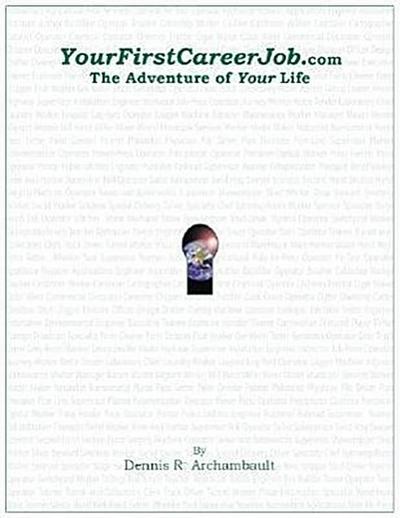 YourfirstCareerJob.com: The Adventure of Your Life