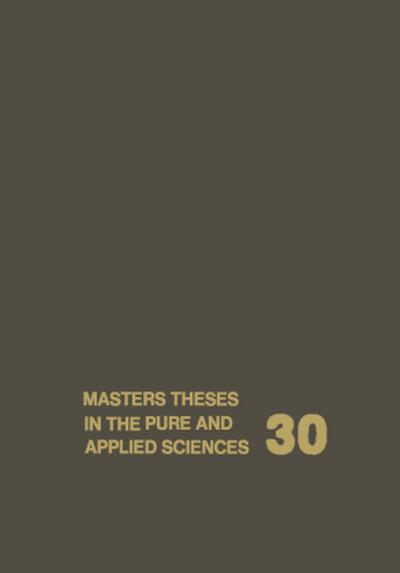 Masters Theses in the Pure and Applied Sciences