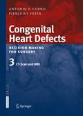 Congenital Heart Defects. Decision Making for Surg