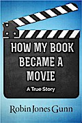 How My Book Became a Movie