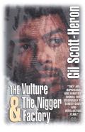 The Vulture & The Nigger Factory