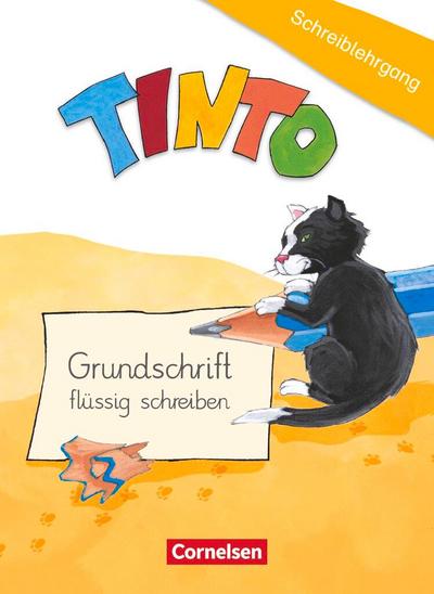 TINTO 1 und 2. 1./2. Schuljahr - Schreiblehrgang in Grundschrift