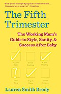 The Fifth Trimester