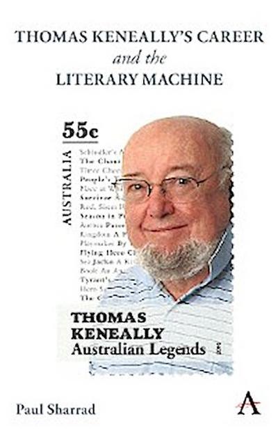 Thomas Keneally’s Career and the Literary Machine