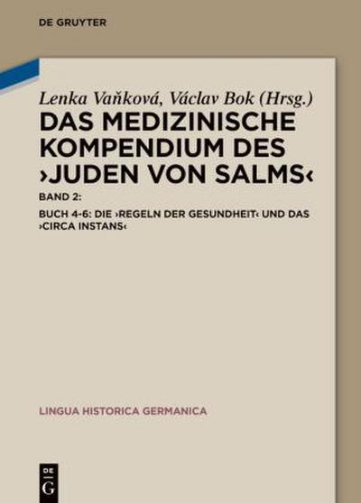 Das medizinische Kompendium des ’Juden von Salms’. Bd.2