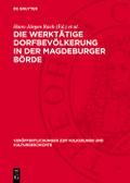 Die werktätige Dorfbevölkerung in der Magdeburger Börde