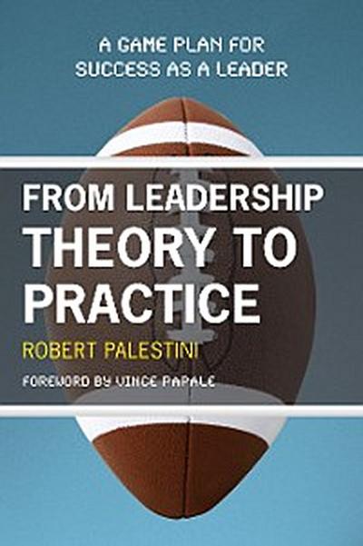 From Leadership Theory to Practice