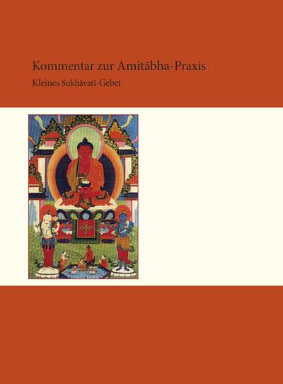 Karma Chagme: Kommentar zur Amitabha-Praxis