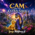 Cam and the Astra-Saur