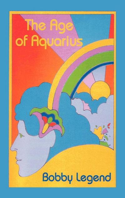 The Age of Aquarius