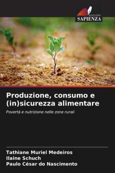 Produzione, consumo e (in)sicurezza alimentare