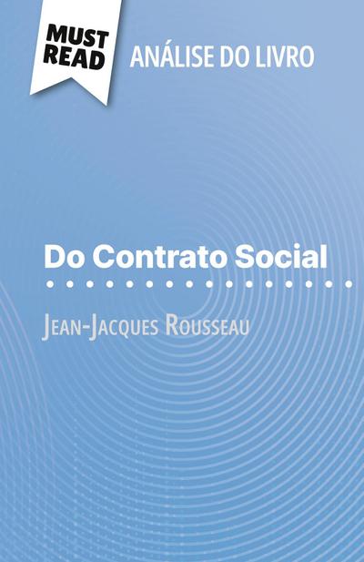 Do Contrato Social de Jean-Jacques Rousseau (Análise do livro)