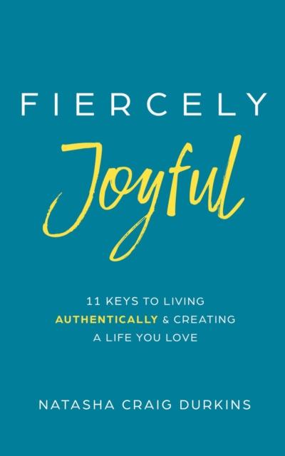 Fiercely Joyful