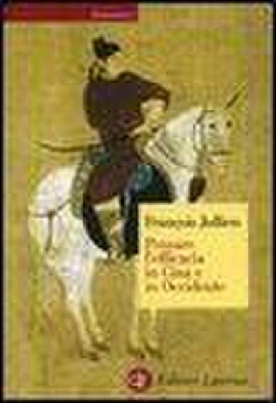 Pensare l’efficacia in Cina e in Occidente