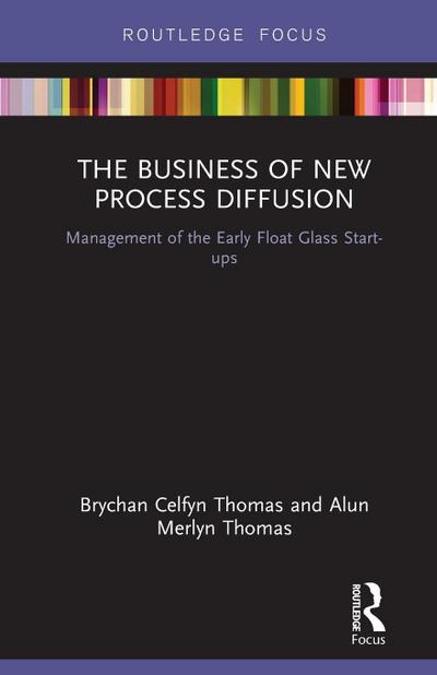 The Business of New Process Diffusion