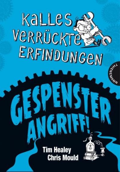 Kalles verrückte Erfindungen, Gespensterangriff!