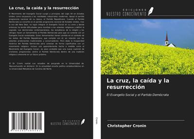 La cruz, la caída y la resurrección