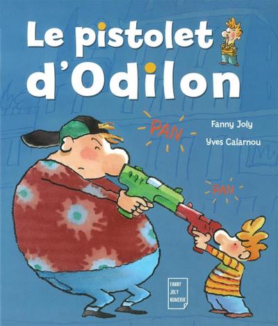 Le pistolet d’Odilon
