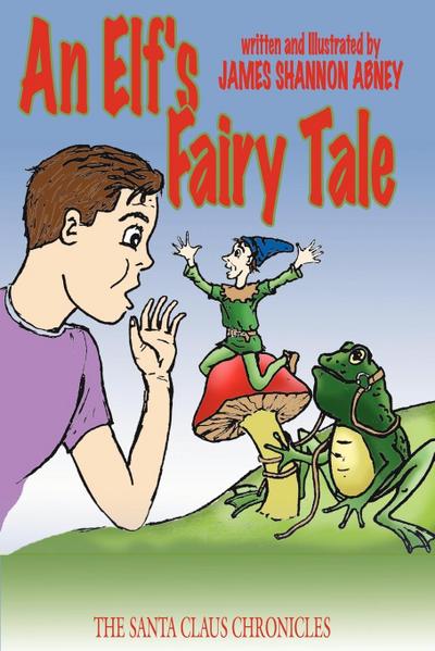 An Elf’s Fairy Tale