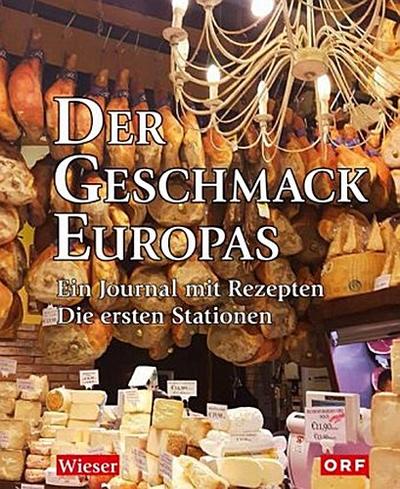 Der Geschmack Europas