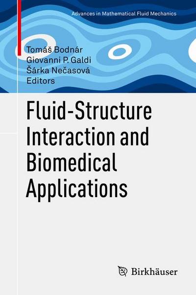 Fluid-Structure Interaction and Biomedical Applications
