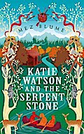 Katie Watson and the Serpent Stone