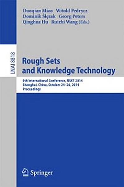 Rough Sets and Knowledge Technology
