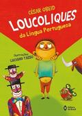 Loucoliques da língua portuguesa