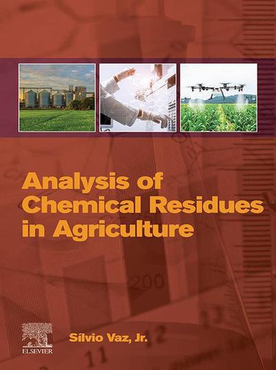 Analysis of Chemical Residues in Agriculture