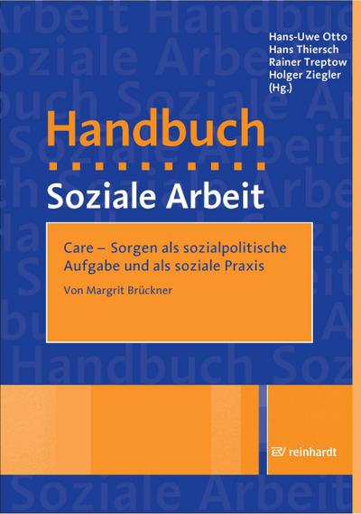 Care - Sorgen als sozialpolitische Aufgabe und als soziale Praxis