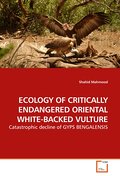 ECOLOGY OF CRITICALLY ENDANGERED ORIENTAL WHITE-BA