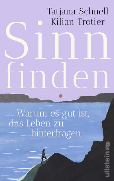 Sinn finden: Warum es gut ist, das Leben zu hinterfragen | Ein wissenschaftlich fundierter Wegweiser